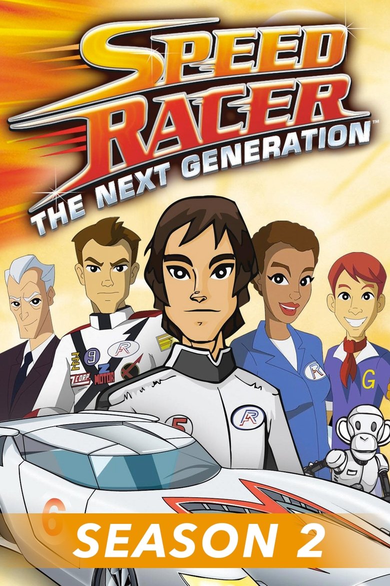 Episodes in Speed Racer The Next Generation - Season 2 - Season 2 Poster of Episodes in Speed Racer The Next Generation - Season 2 - Season 2