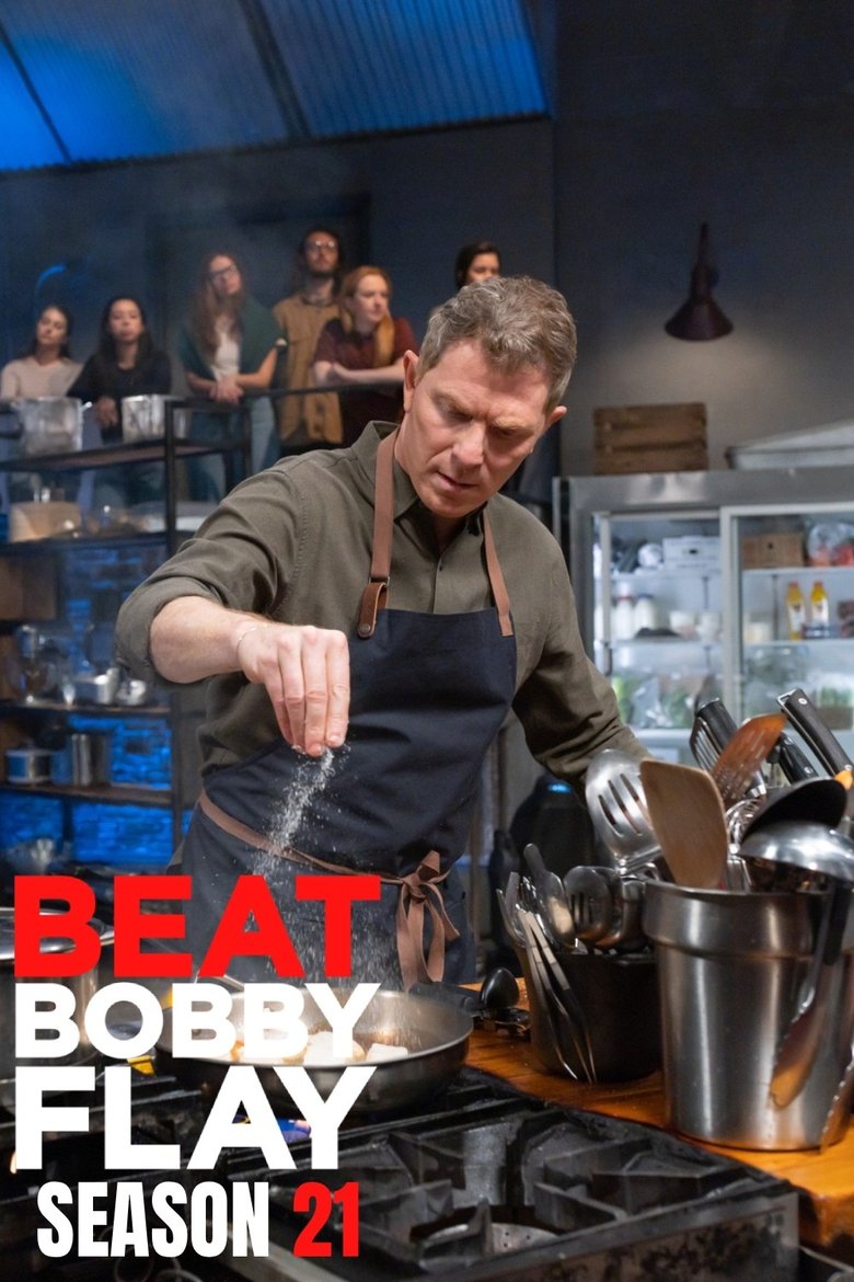 Episodes in Beat Bobby Flay - Season 21 - Season 21 Poster of Episodes in Beat Bobby Flay - Season 21 - Season 21