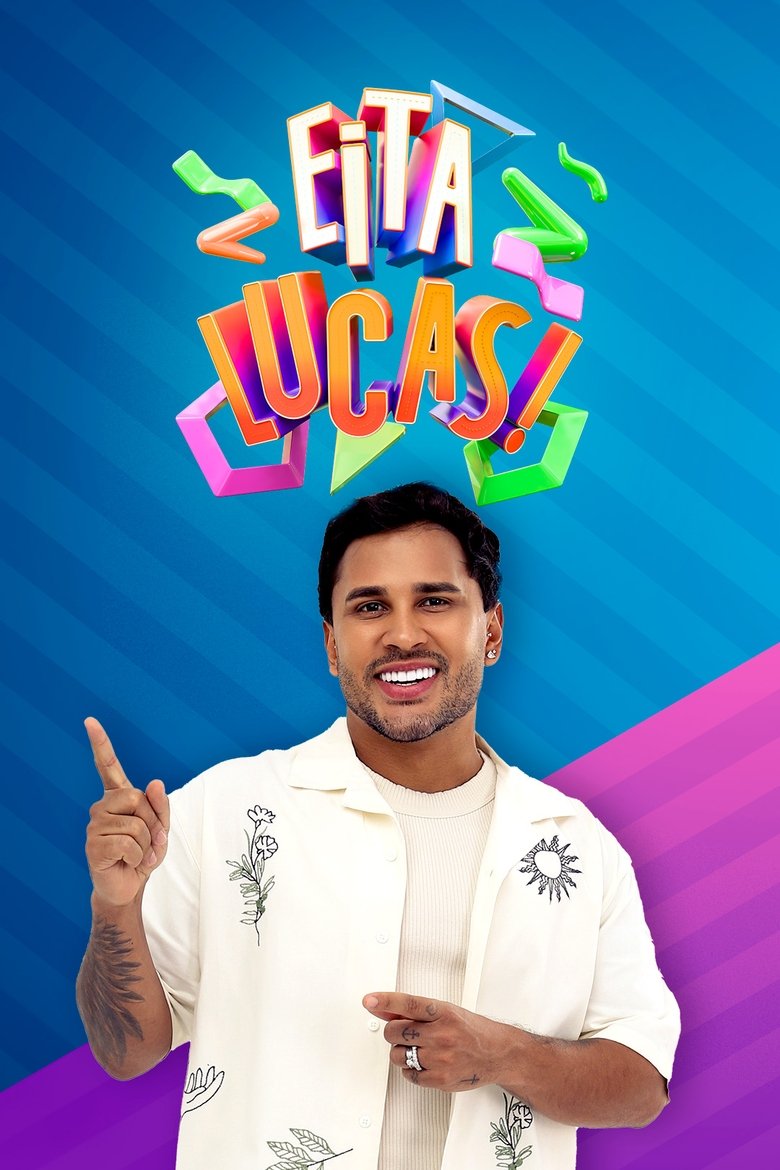 Episodes in Eita Lucas! - Season 1 - Season 1 Poster of Episodes in Eita Lucas! - Season 1 - Season 1