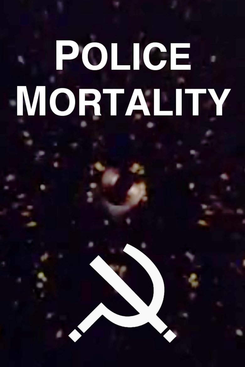 Police Mortality Poster of Police Mortality