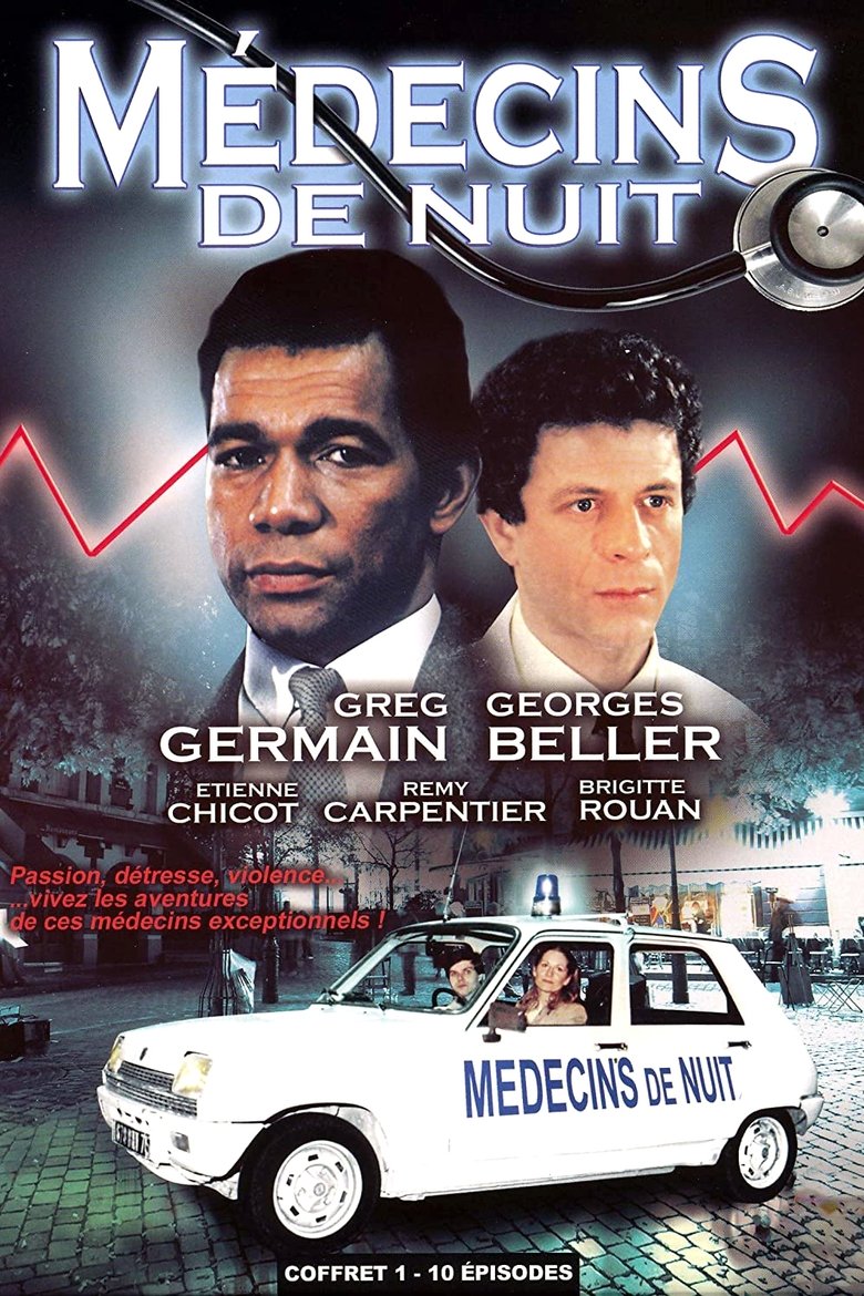 Episodes in Médecins De Nuit - Season 1 - Season 1 Poster of Episodes in Médecins De Nuit - Season 1 - Season 1