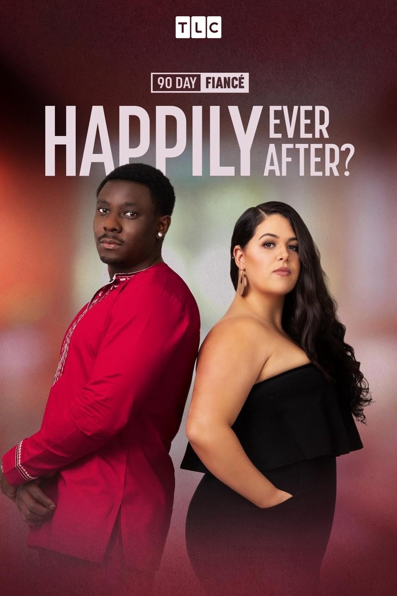 Episodes in 90 Day Fiancé Happily Ever After? - Season 8 - Season 8 Poster of Episodes in 90 Day Fiancé Happily Ever After? - Season 8 - Season 8