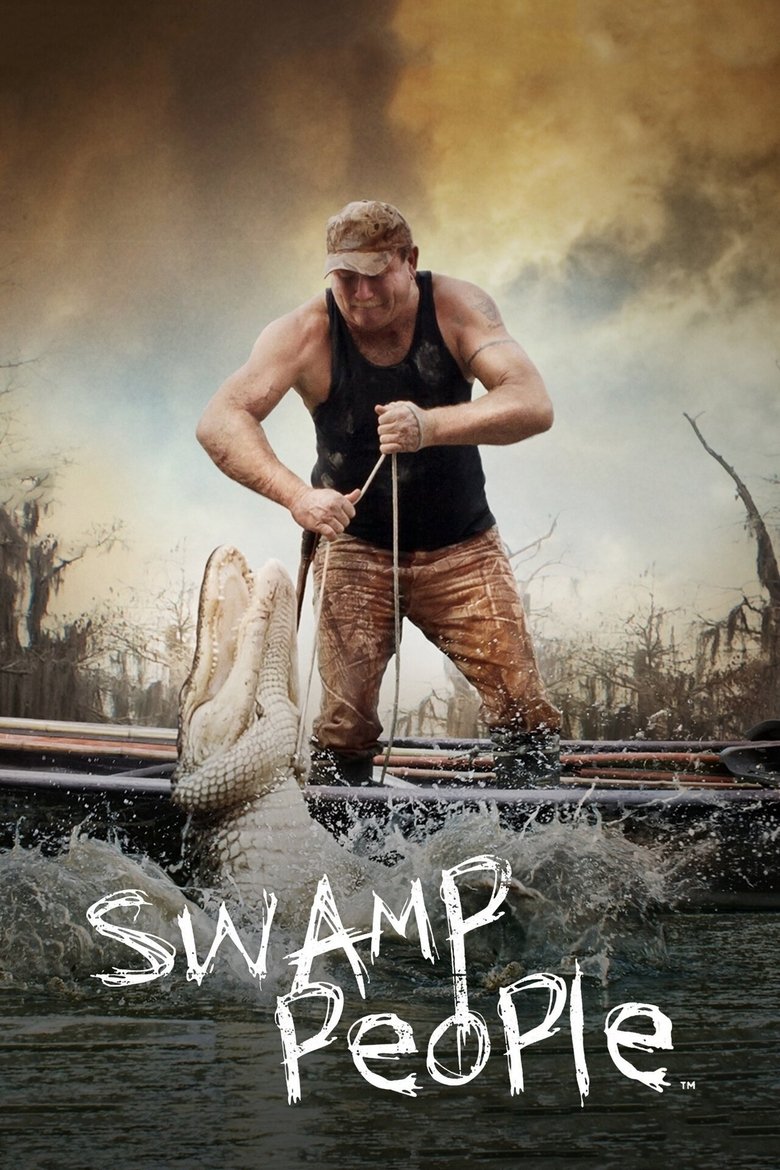 Cast and Crew in Swamp People - It's Personal (Season 2 - Episode 10) - It's Personal Poster of Cast and Crew in Swamp People - It's Personal (Season 2 - Episode 10) - It's Personal