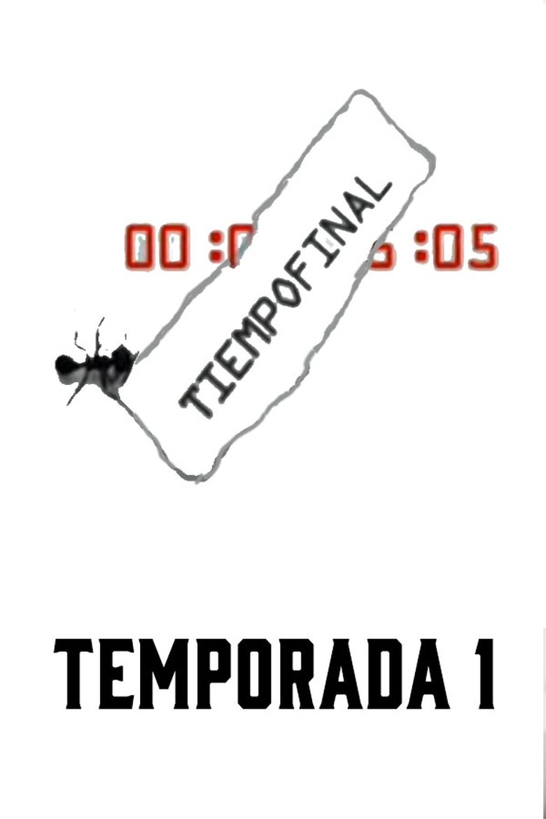 Episodes in Tiempo Final - Season 1 - Season 1 Poster of Episodes in Tiempo Final - Season 1 - Season 1