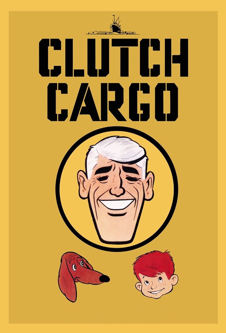 Clutch Cargo Poster of Clutch Cargo