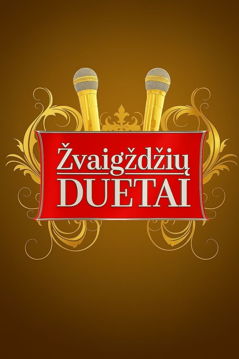 Episodes in Star Duets A New Era - Žvaigždžių duetai - Žvaigždžių duetai Poster of Episodes in Star Duets A New Era - Žvaigždžių duetai - Žvaigždžių duetai