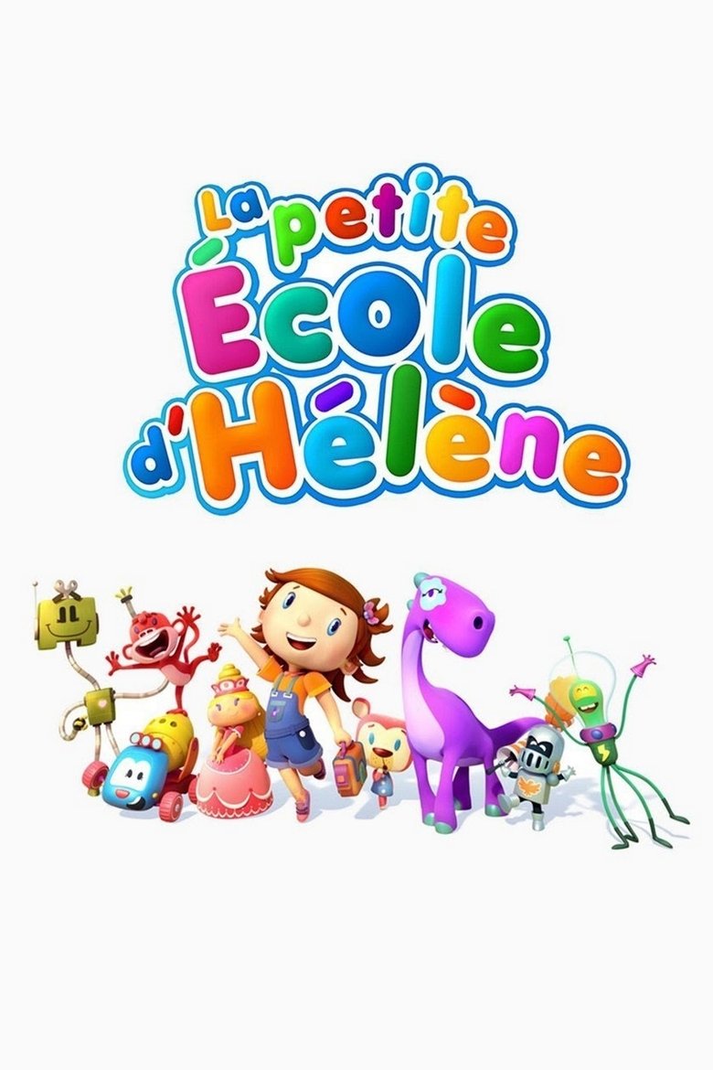 Episodes in La Petite école D'Hélène - Season 1 - Season 1 Poster of Episodes in La Petite école D'Hélène - Season 1 - Season 1