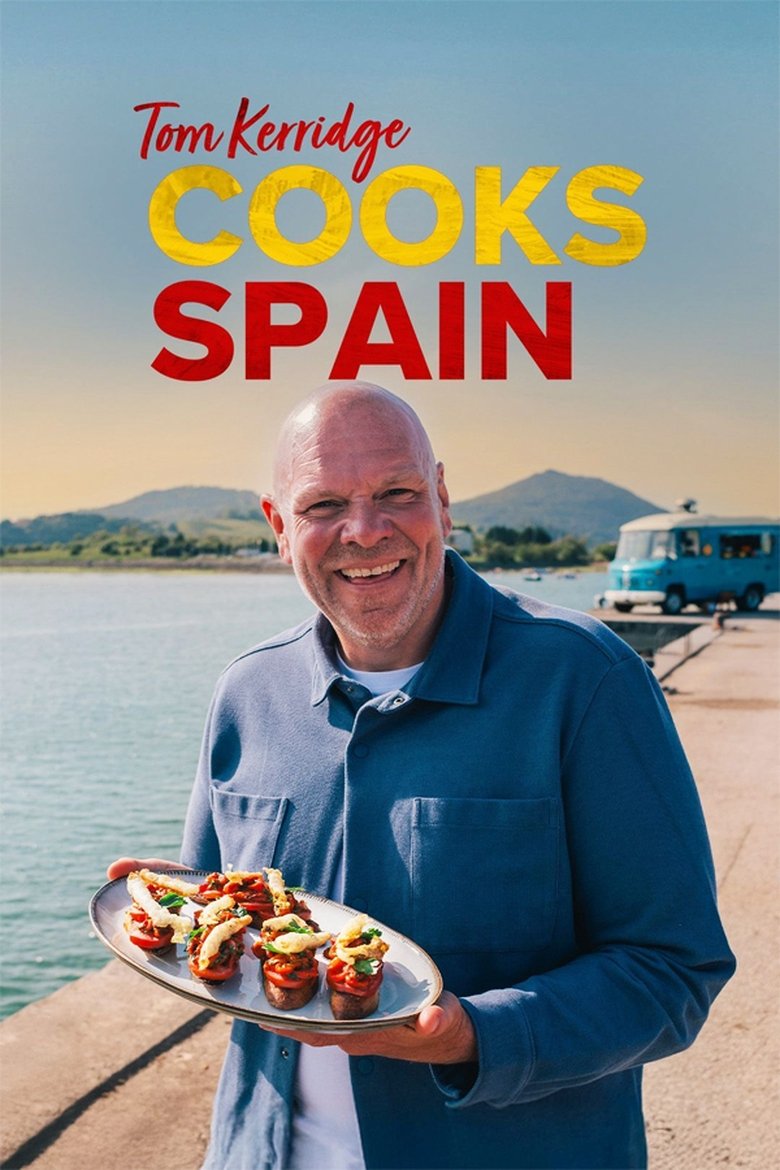 Episodes in Tom Kerridge Cooks... - Spain - Spain Poster of Episodes in Tom Kerridge Cooks... - Spain - Spain