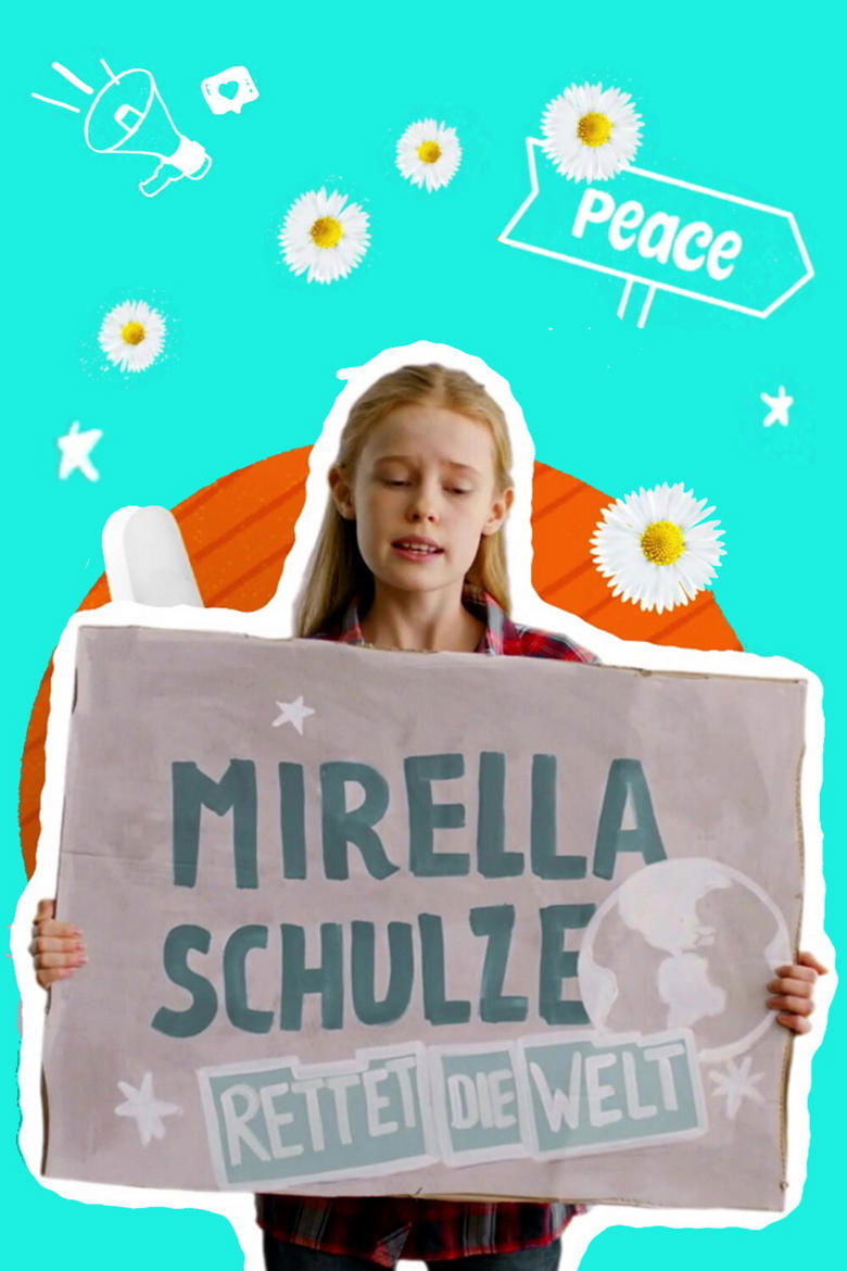 Episodes in Mirella Schulze Rettet Die Welt - Season 1 - Season 1 Poster of Episodes in Mirella Schulze Rettet Die Welt - Season 1 - Season 1