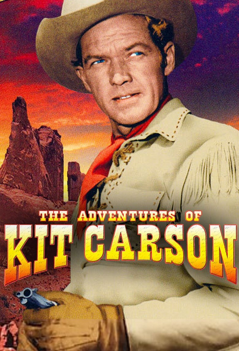 The Adventures of Kit Carson Poster of The Adventures of Kit Carson