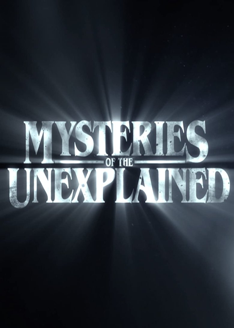 Mysteries of the Unexplained Poster of Mysteries of the Unexplained