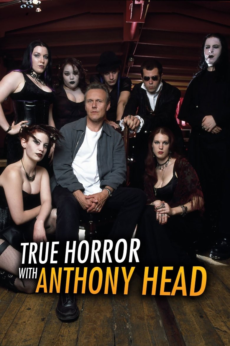 True Horror with Anthony Head Poster of True Horror with Anthony Head