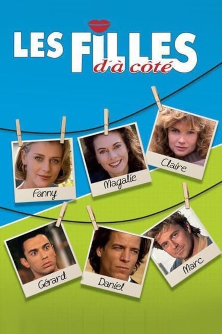 Episodes in Les Filles D'à Côté - Season 1 - Season 1 Poster of Episodes in Les Filles D'à Côté - Season 1 - Season 1