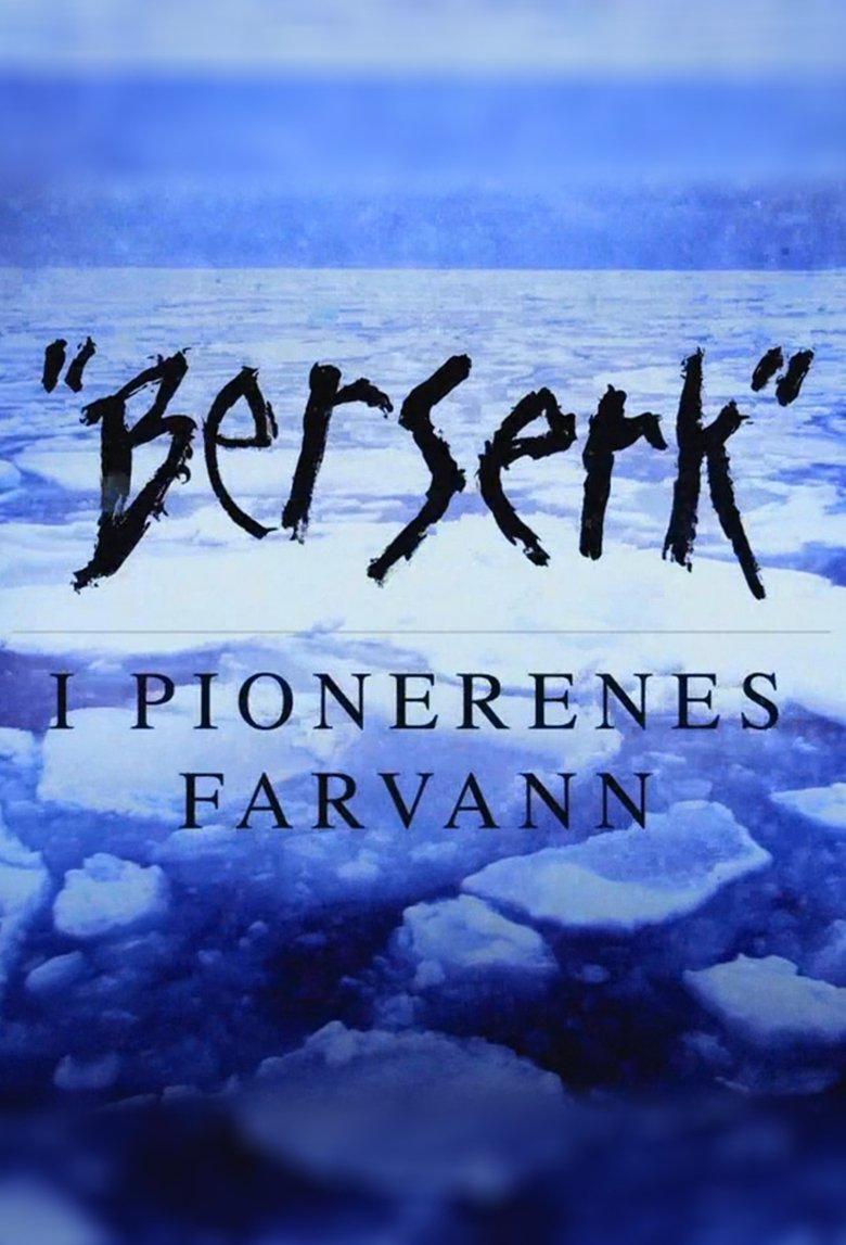 Berserk - i pionerenes farvann Poster of Berserk - i pionerenes farvann