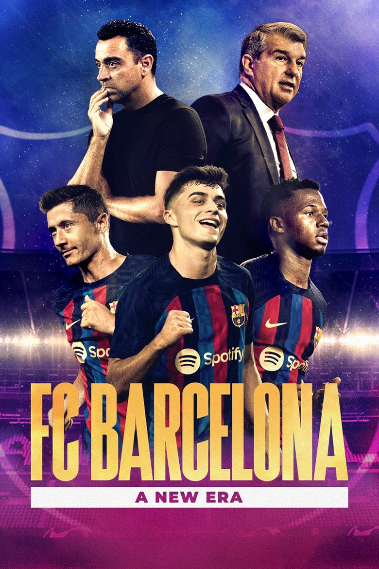 Episodes in FC Barcelona A New Era - Season 1 - Season 1 Poster of Episodes in FC Barcelona A New Era - Season 1 - Season 1
