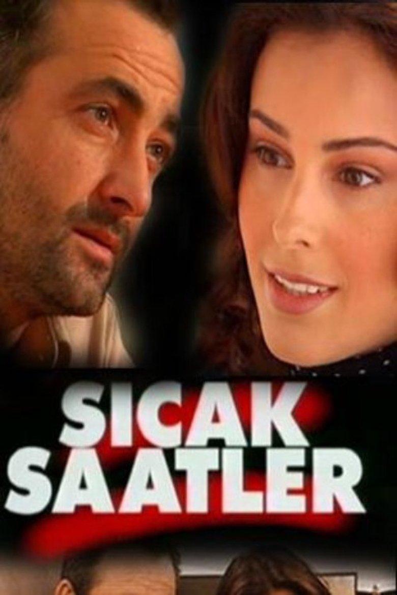 Sıcak Saatler Poster of Sıcak Saatler