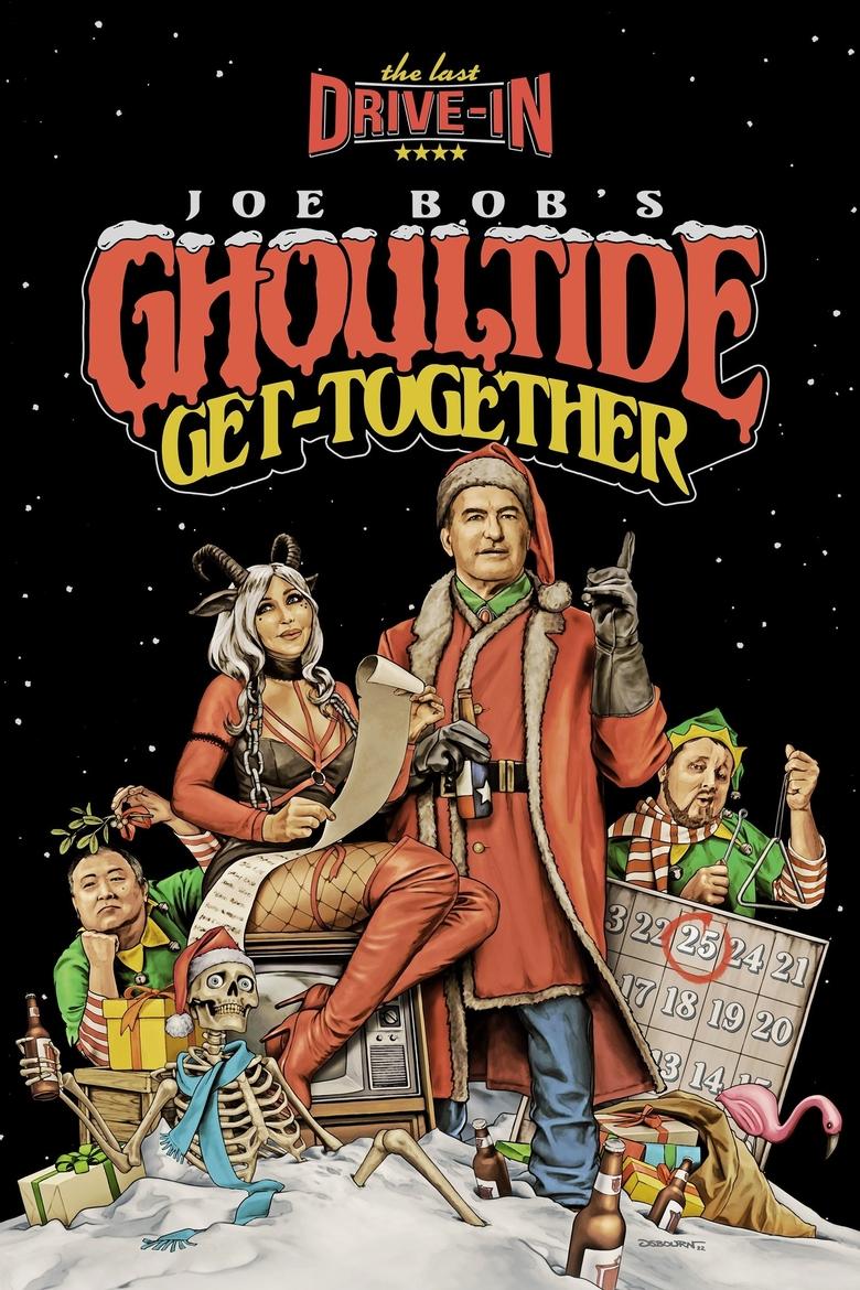 Joe Bob's Ghoultide Get-Together Poster of Joe Bob's Ghoultide Get-Together
