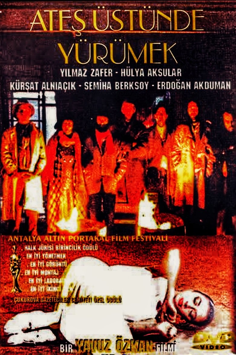 Ateş Üstünde Yürümek Poster of Ateş Üstünde Yürümek