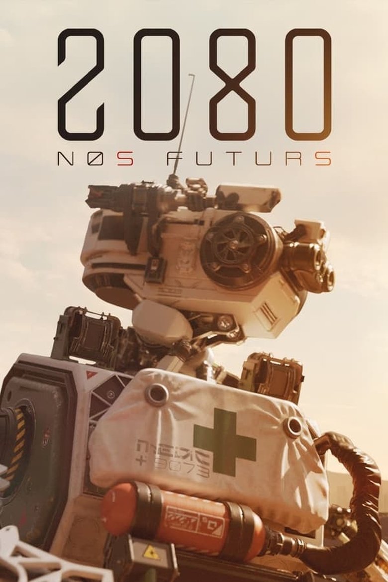 Episodes in 2080, Nos Futurs - Season 1 - Season 1 Poster of Episodes in 2080, Nos Futurs - Season 1 - Season 1