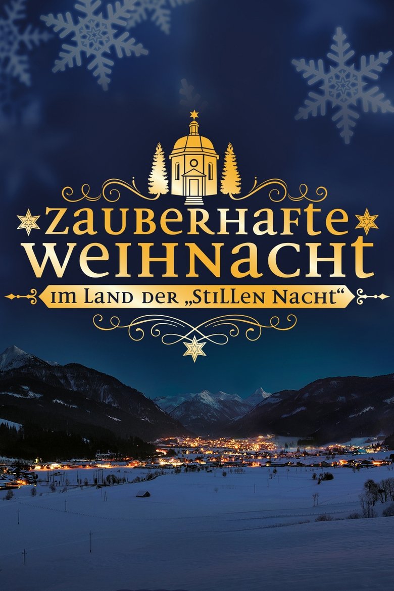 Zauberhafte Weihnacht im Land der „Stillen Nacht“ Poster of Zauberhafte Weihnacht im Land der „Stillen Nacht“