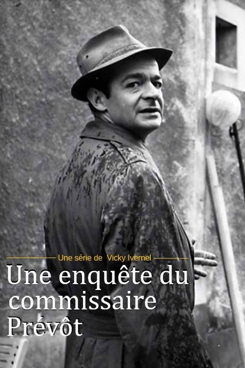 Episodes in Une Enquête Du Commissaire Prévôt - Season 1 - Season 1 Poster of Episodes in Une Enquête Du Commissaire Prévôt - Season 1 - Season 1
