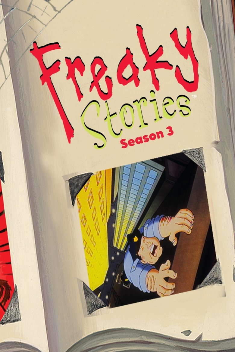 Episodes in Freaky Stories - Season 3 - Season 3 Poster of Episodes in Freaky Stories - Season 3 - Season 3