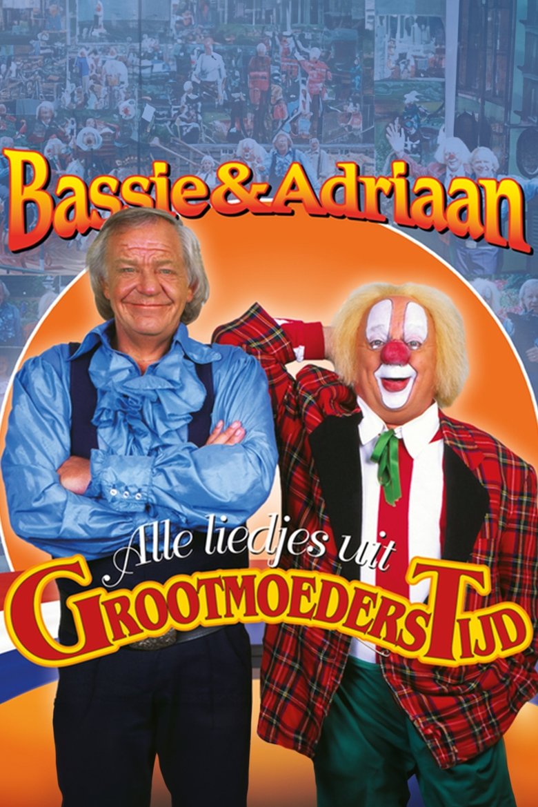 Bassie & Adriaan: Liedjes uit Grootmoederstijd Poster of Bassie & Adriaan: Liedjes uit Grootmoederstijd