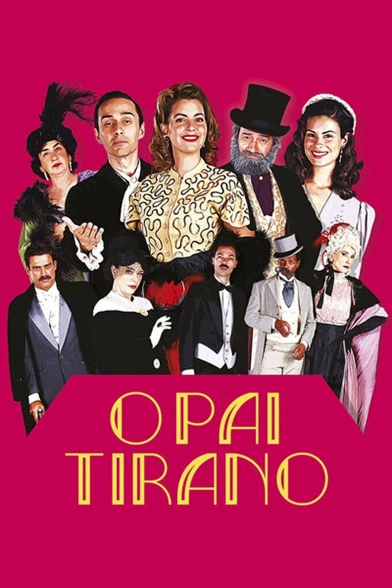 O Pai Tirano Poster of O Pai Tirano