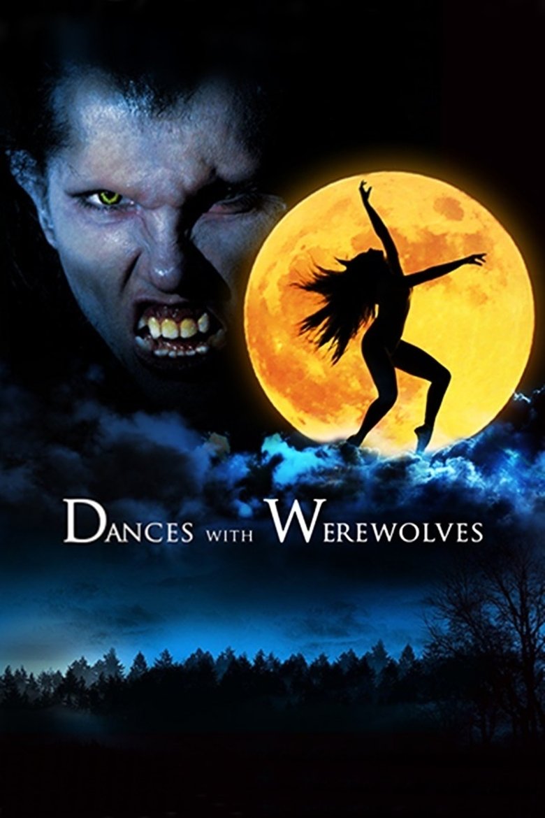Dances with Werewolves Poster of Dances with Werewolves