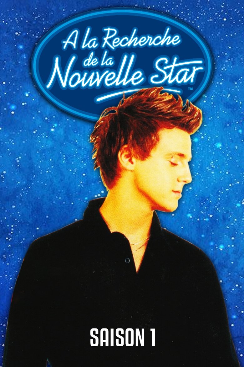 Episodes in Nouvelle Star - Season 1 - Season 1 Poster of Episodes in Nouvelle Star - Season 1 - Season 1
