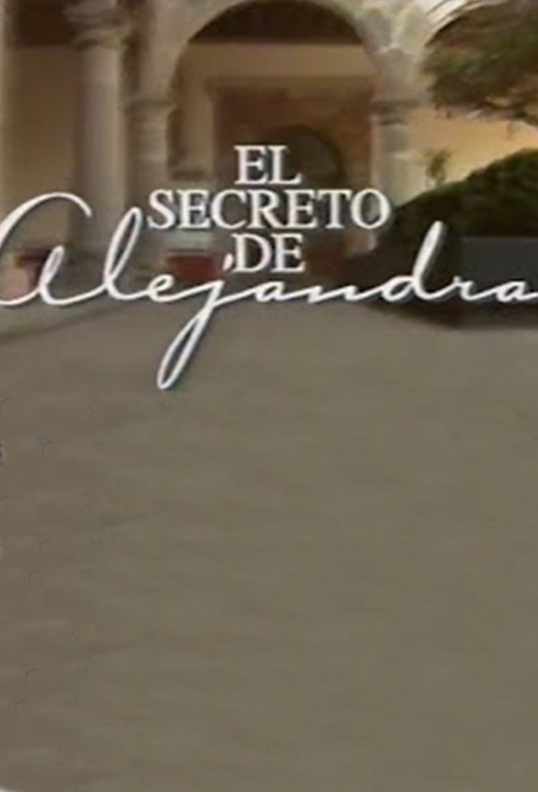 El Secreto de Alejandra Poster of El Secreto de Alejandra