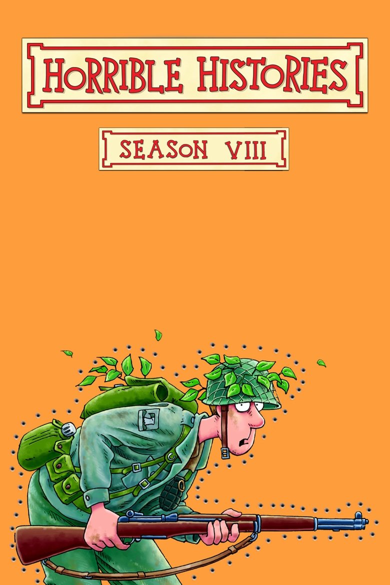 Episodes in Horrible Histories - Season 8 - Season 8 Poster of Episodes in Horrible Histories - Season 8 - Season 8