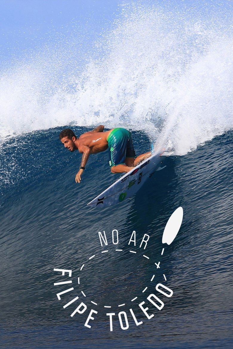 No Ar: Filipe Toledo Poster of No Ar: Filipe Toledo