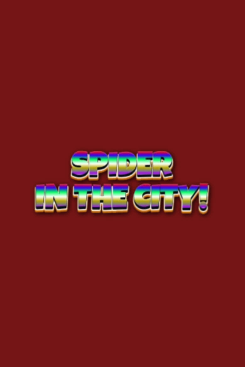 Spider In The City Poster of Spider In The City