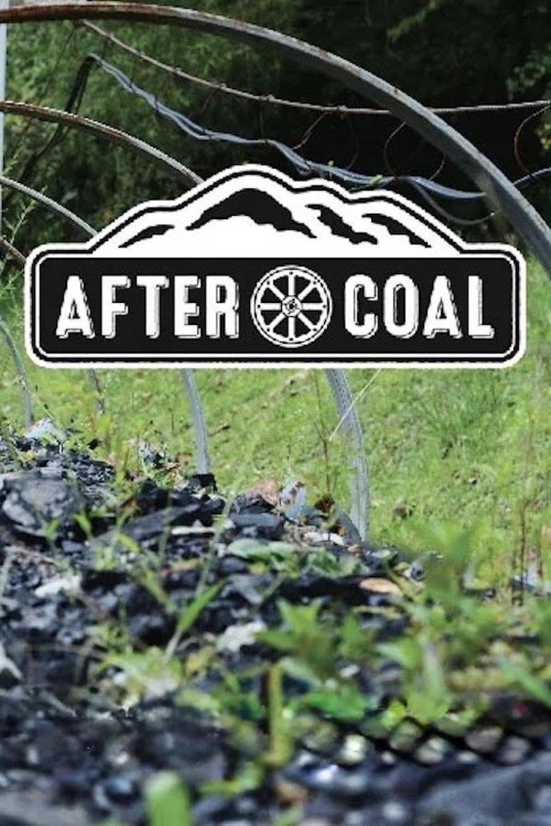 After Coal: Welsh and Appalachian Mining Communities Poster of After Coal: Welsh and Appalachian Mining Communities