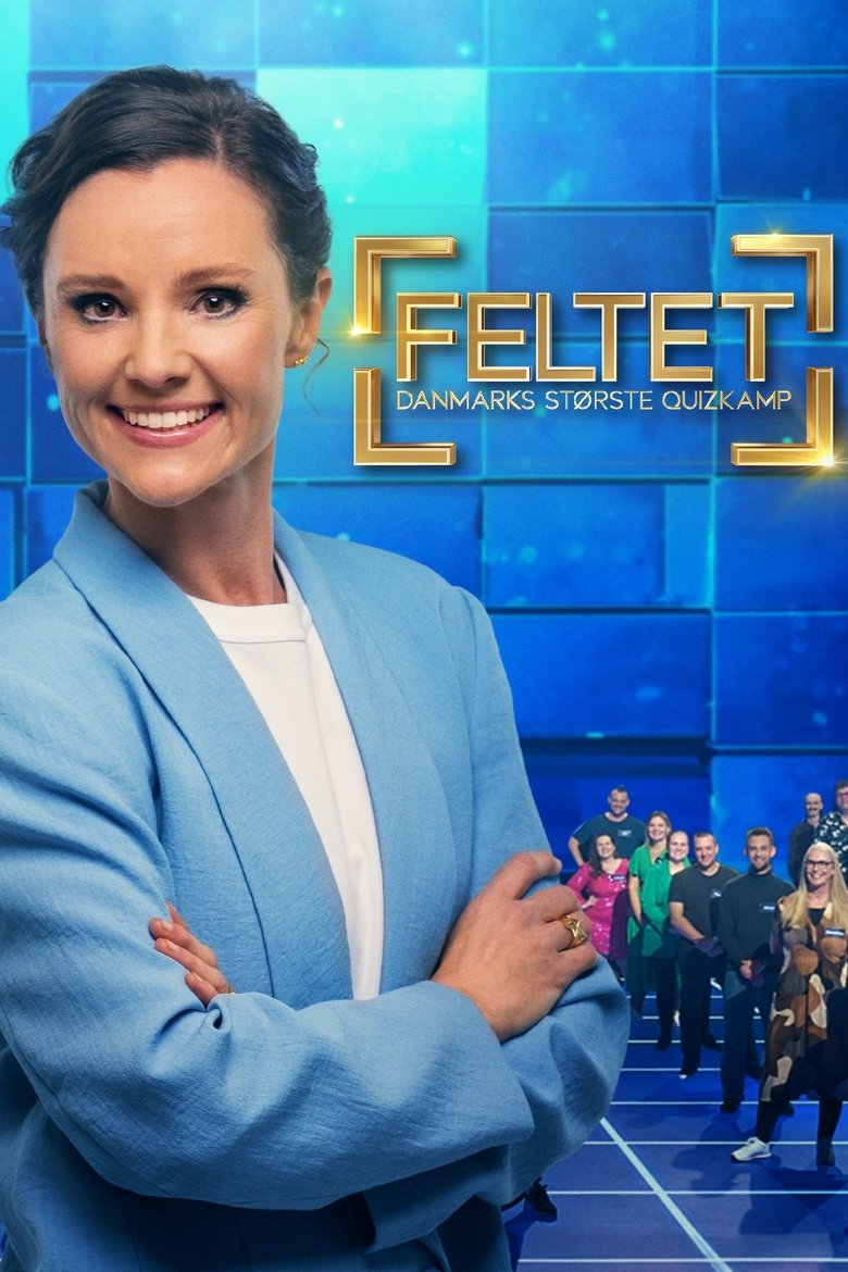 Feltet - Danmarks største quizkamp Poster of Feltet - Danmarks største quizkamp