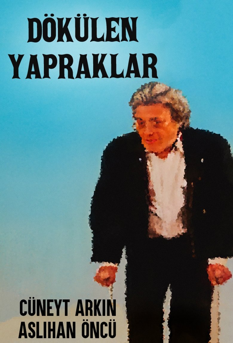 Dökülen Yapraklar Poster of Dökülen Yapraklar