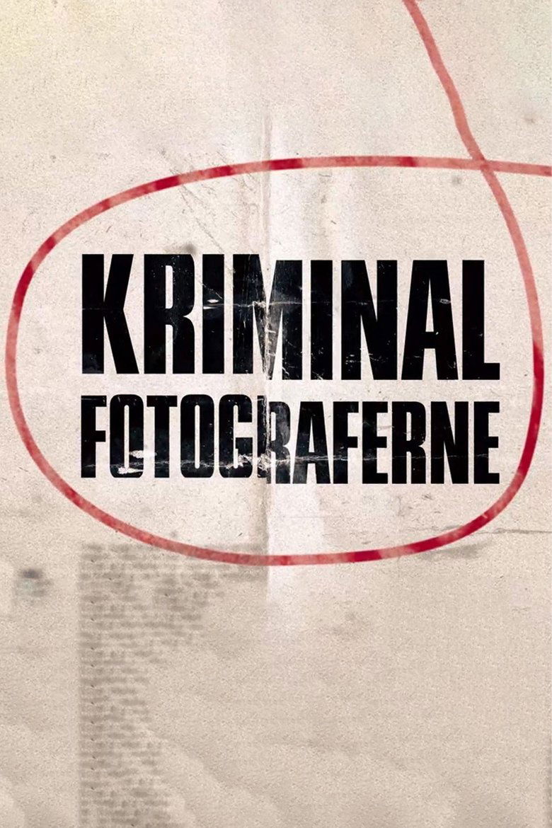 Kriminalfotograferne Poster of Kriminalfotograferne