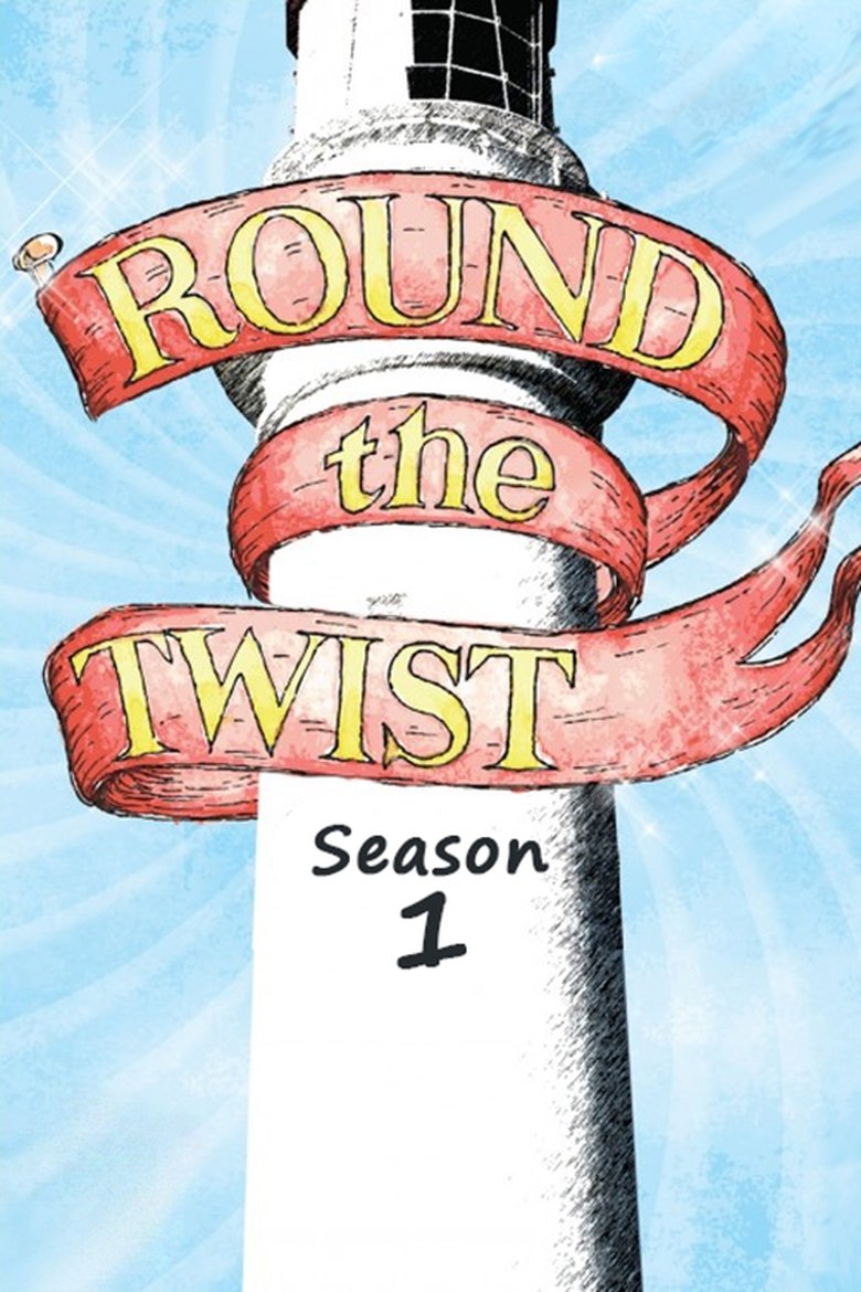 Episodes in Round The Twist - Season 1 - Season 1 Poster of Episodes in Round The Twist - Season 1 - Season 1