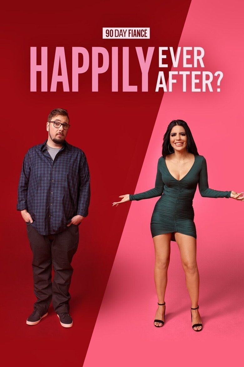 Episodes in 90 Day Fiancé Happily Ever After? - Season 5 - Season 5 Poster of Episodes in 90 Day Fiancé Happily Ever After? - Season 5 - Season 5