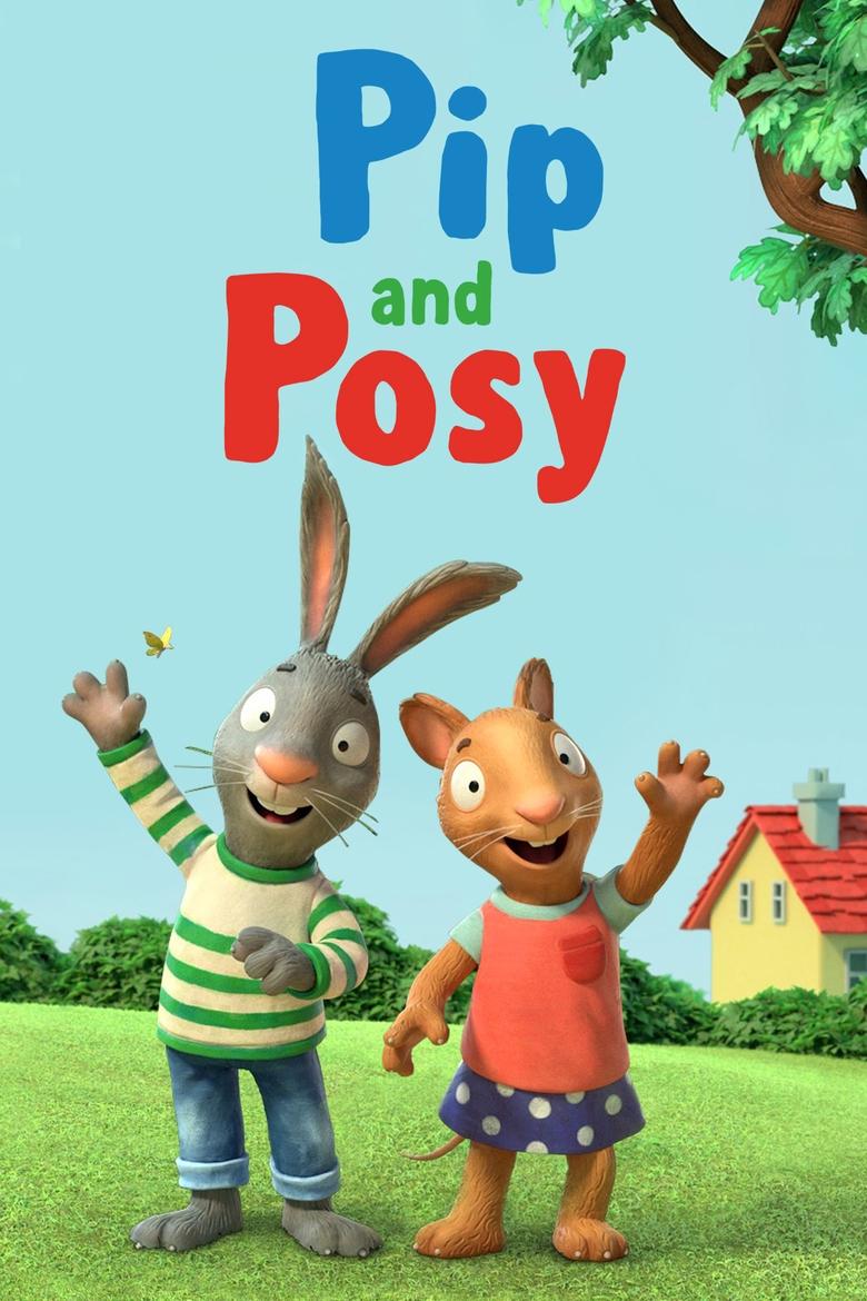 Episodes in Pip And Posy - Season 1 - Season 1 Poster of Episodes in Pip And Posy - Season 1 - Season 1