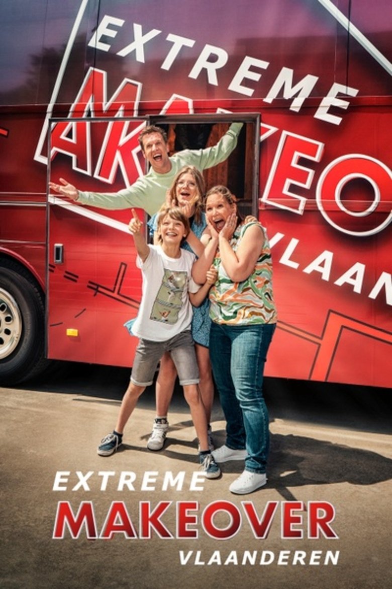 Episodes in Extreme Makeover Vlaanderen - Season 2 - Season 2 Poster of Episodes in Extreme Makeover Vlaanderen - Season 2 - Season 2