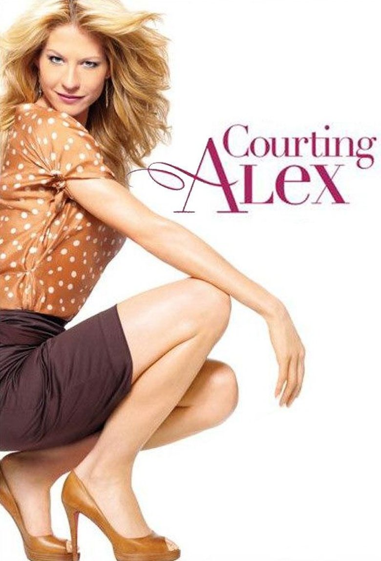 Courting Alex Poster of Courting Alex