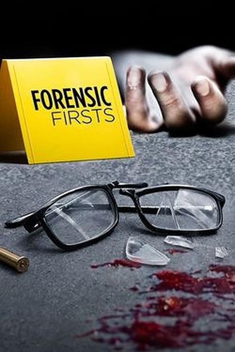 Forensic Firsts Poster of Forensic Firsts