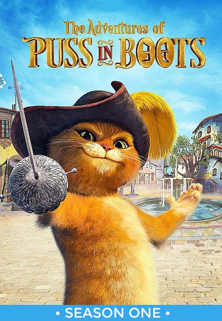Episodes in The Adventures Of Puss In Boots - Season 1 - Season 1 Poster of Episodes in The Adventures Of Puss In Boots - Season 1 - Season 1