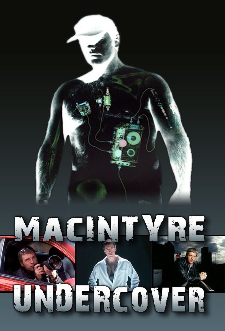 MacIntyre Undercover Poster of MacIntyre Undercover