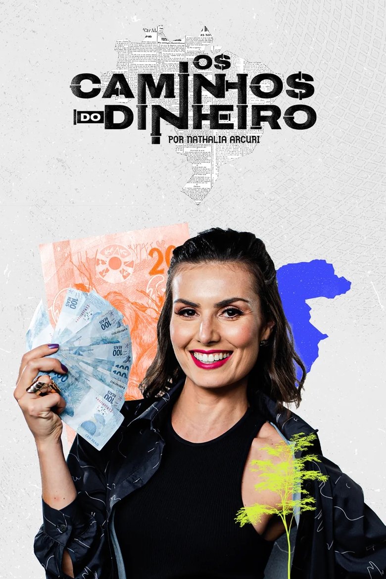 Episodes in Os Caminhos Do Dinheiro - Season 1 - Season 1 Poster of Episodes in Os Caminhos Do Dinheiro - Season 1 - Season 1