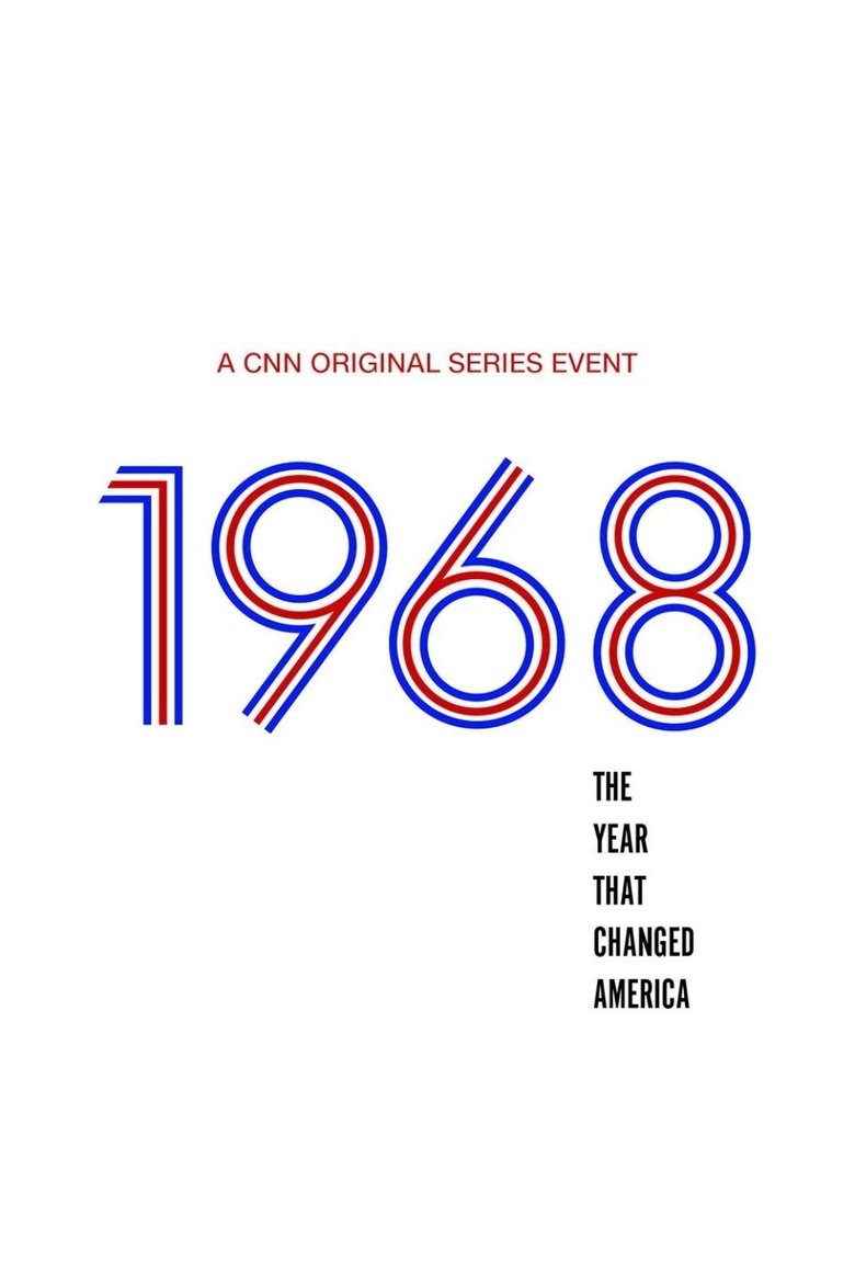 Episodes in 1968 The Year That Changed America - Season 1 - Season 1 Poster of Episodes in 1968 The Year That Changed America - Season 1 - Season 1