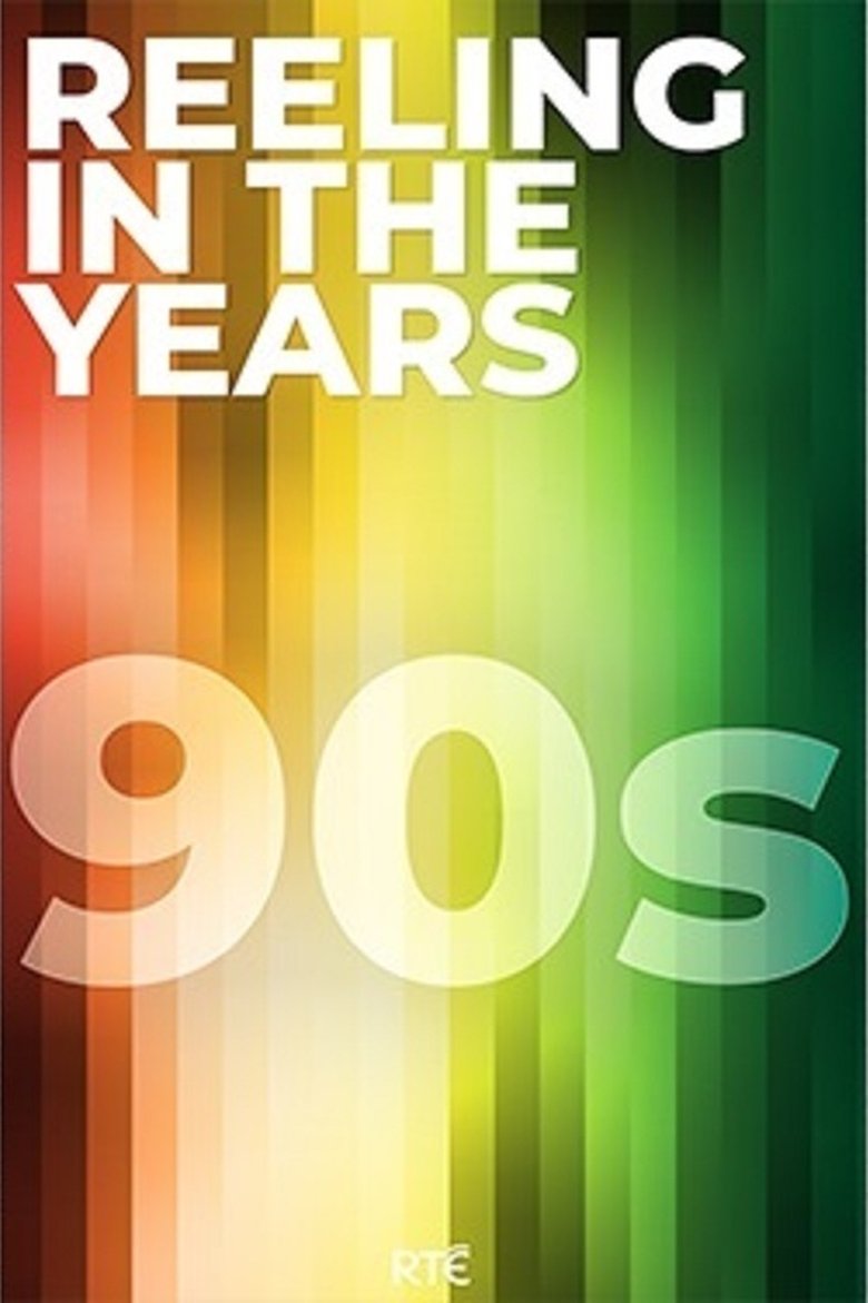 Episodes in Reeling In The Years - Season 2 - 1990's - Season 2 - 1990's Poster of Episodes in Reeling In The Years - Season 2 - 1990's - Season 2 - 1990's