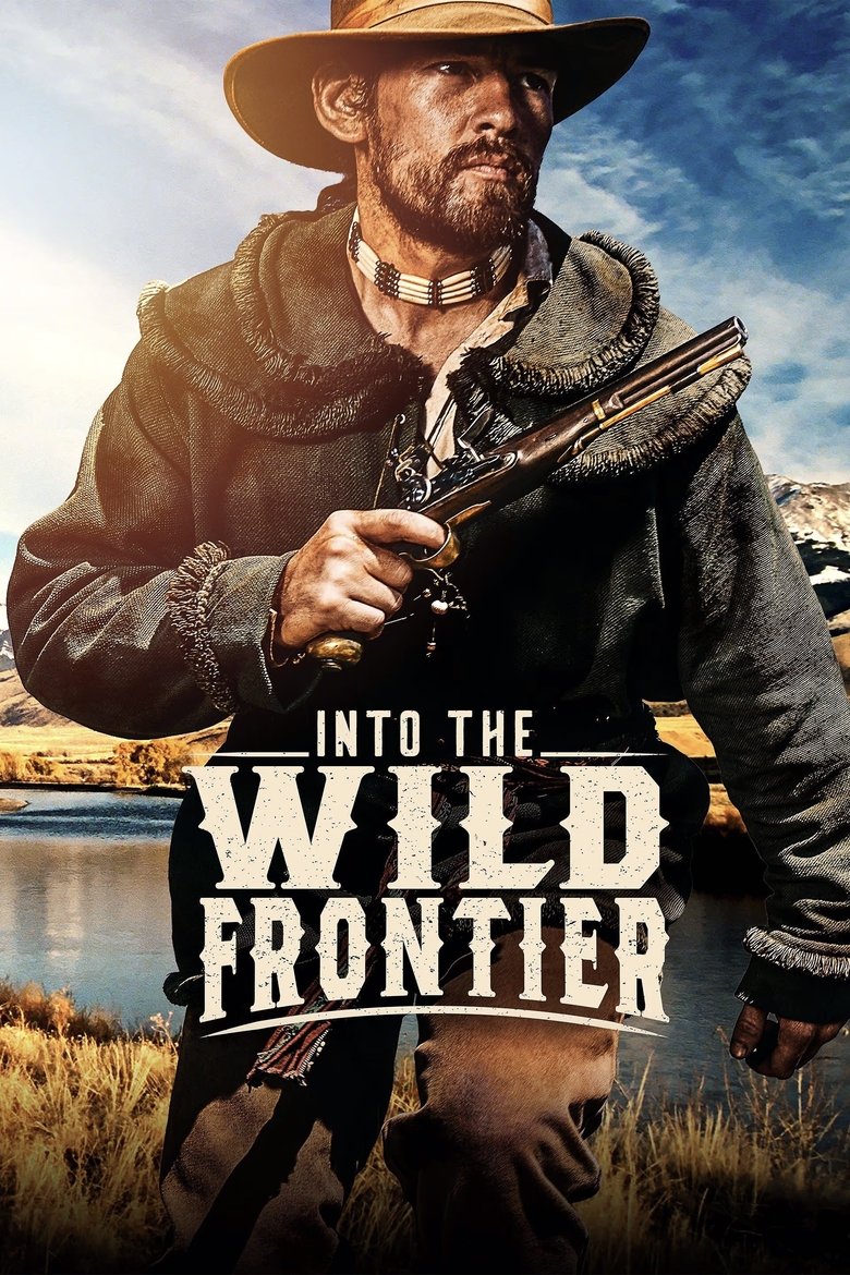Episodes in Into The Wild Frontier - Season 2 - Season 2 Poster of Episodes in Into The Wild Frontier - Season 2 - Season 2